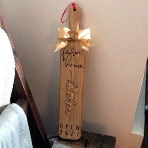 Farmhouse Paddle Sign - open 24/7